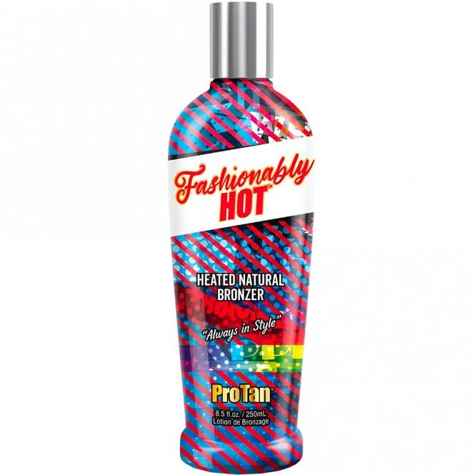 ProTan Fashionably Hot